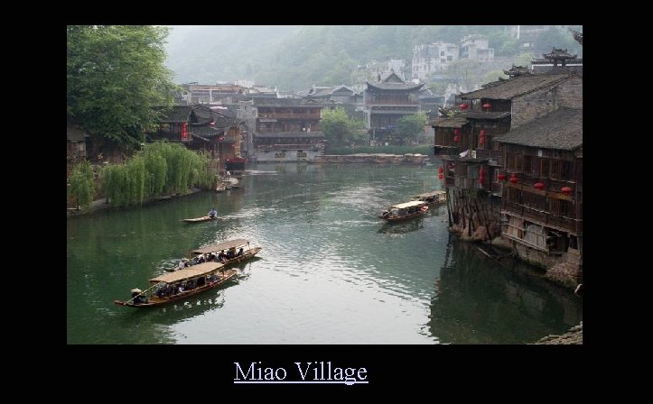 Miao Village 