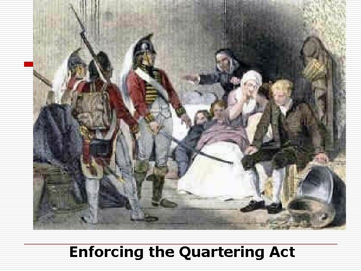 Enforcing the Quartering Act 