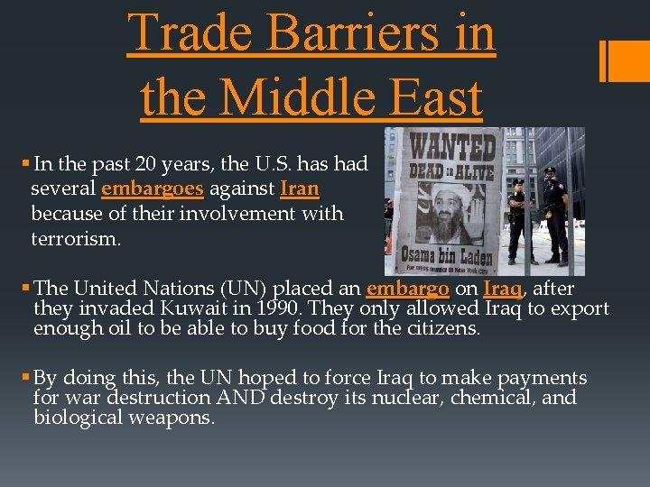 Trade Barriers in the Middle East § In the past 20 years, the U.