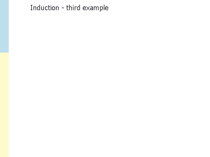 Induction - third example 