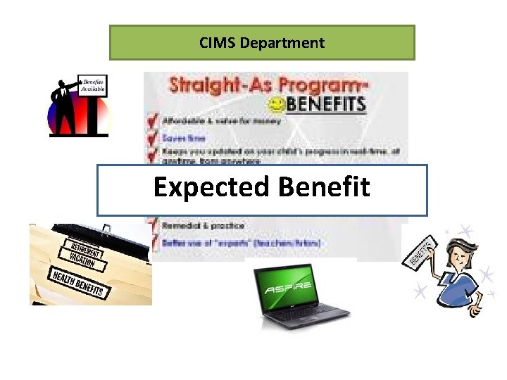 CIMS Department Expected Benefit 