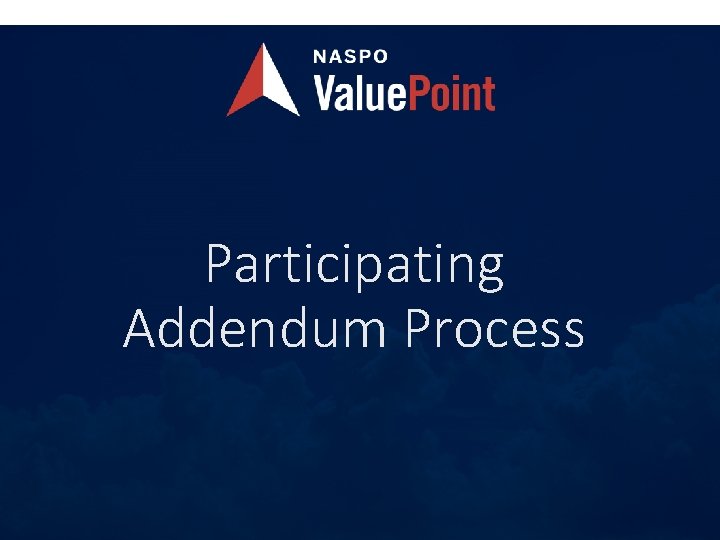 Participating Addendum Process 