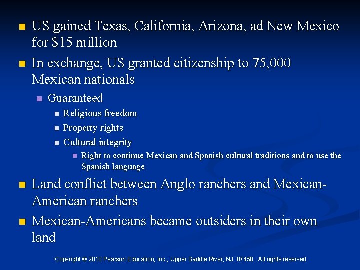 n n US gained Texas, California, Arizona, ad New Mexico for $15 million In