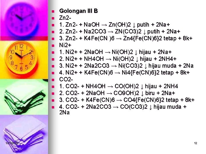 n n n n 1/21/2022 Golongan III B Zn 21. Zn 2 - +