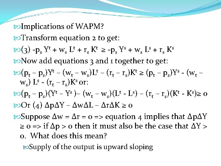 Implications of WAPM? Transform equation 2 to get: (3) -ps Yt + ws