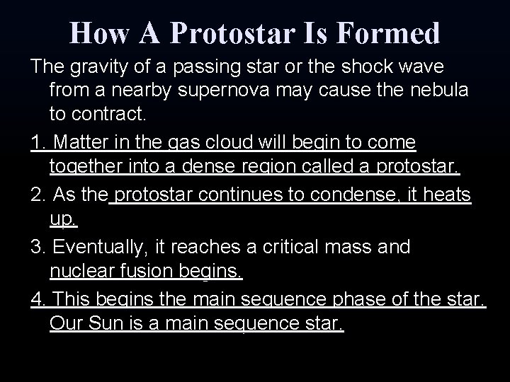 How A Protostar Is Formed The gravity of a passing star or the shock