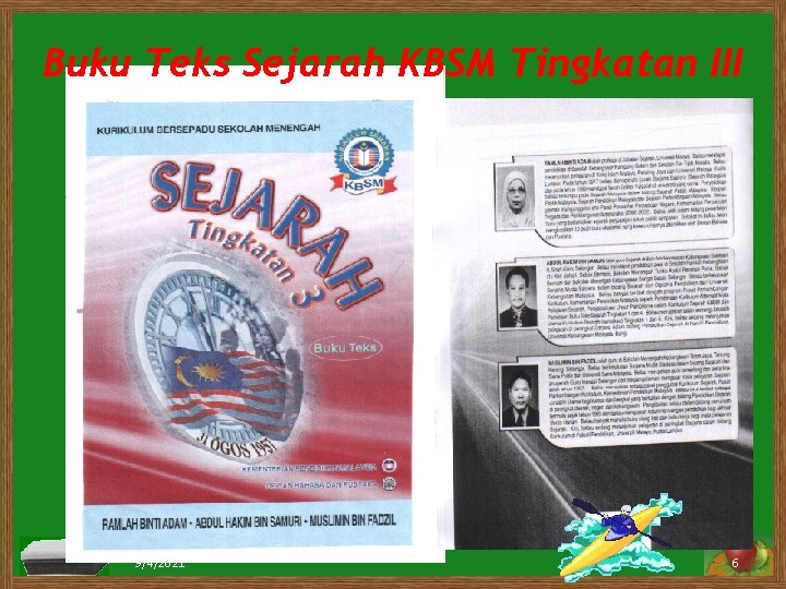 Buku Teks Sejarah KBSM Tingkatan III 9/4/2021 6 