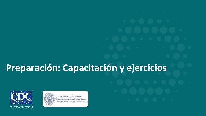 Preparación: Capacitación y ejercicios 