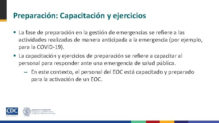 Preparación: Capacitación y ejercicios § La fase de preparación en la gestión de emergencias