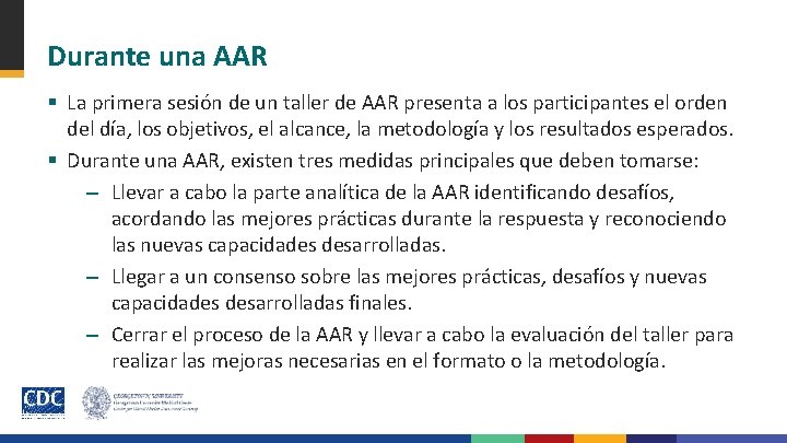 Durante una AAR § La primera sesión de un taller de AAR presenta a