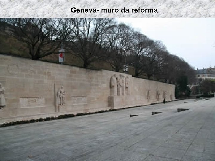 Geneva- muro da reforma 