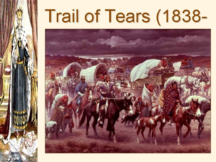 Trail of Tears (18381839) 