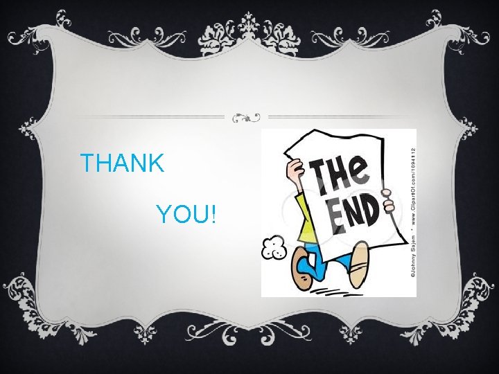 THANK YOU! THANK YOU!