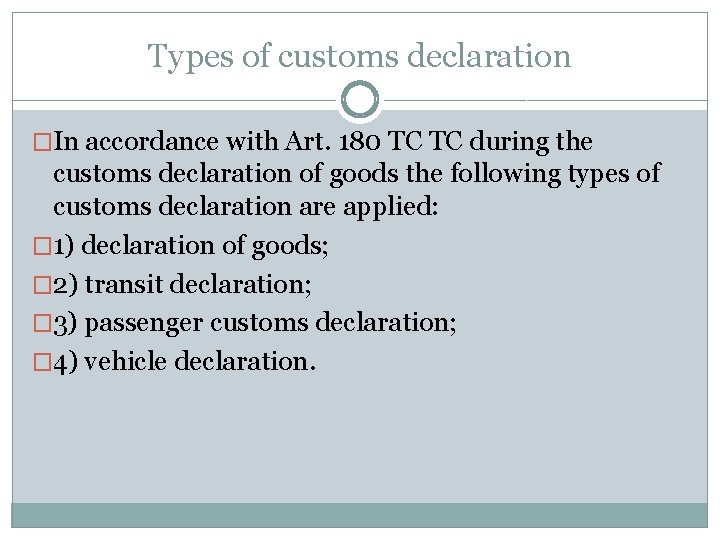Customs Declaration Types Russian University of Transport Law Institute ustoms Declaration
