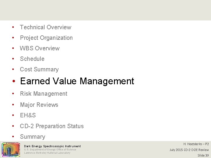  • Technical Overview • Project Organization • WBS Overview • Schedule • Cost