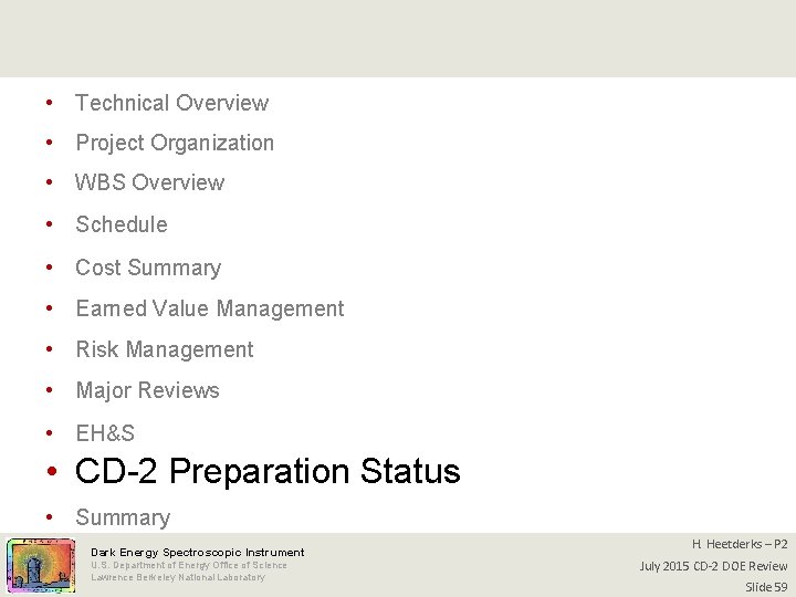  • Technical Overview • Project Organization • WBS Overview • Schedule • Cost