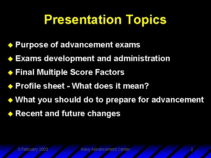 Presentation Topics u Purpose u Exams u Final development and administration Multiple Score Factors