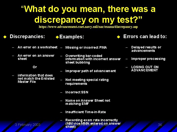 “What do you mean, there was a discrepancy on my test? ” https: //www.
