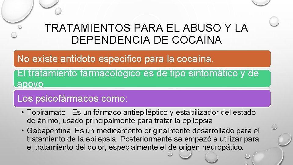 TRATAMIENTOS PARA EL ABUSO Y LA DEPENDENCIA DE COCAINA No existe antídoto especifico para TRATAMIENTOS PARA EL ABUSO Y LA DEPENDENCIA DE COCAINA No existe antídoto especifico para