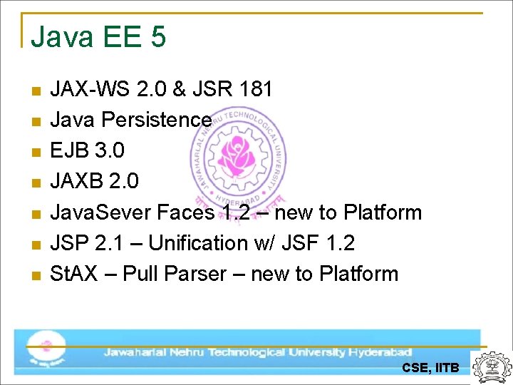Java EE 5 n n n n JAX-WS 2. 0 & JSR 181 Java