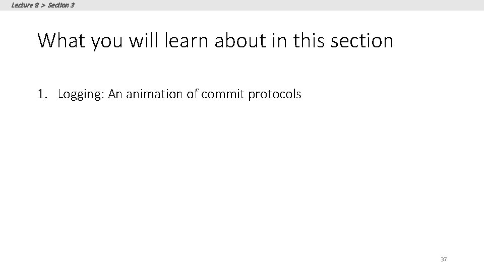 Lecture 8 > Section 3 What you will learn about in this section 1.