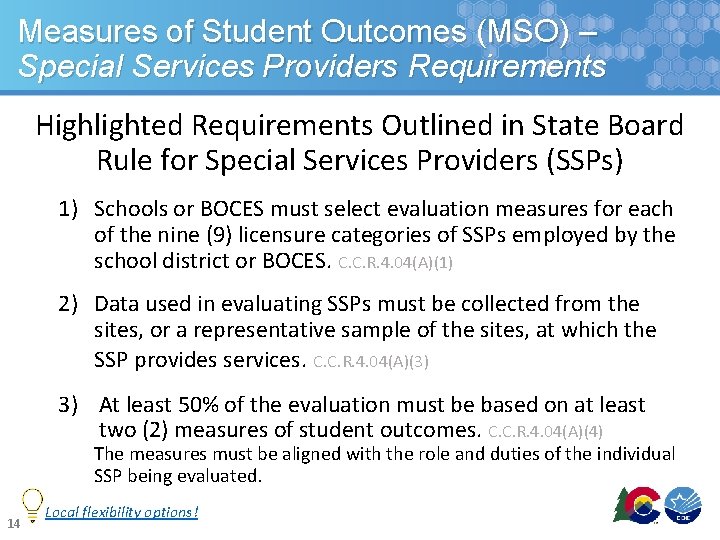 Measures of Student Outcomes (MSO) – Special Services Providers Requirements Highlighted Requirements Outlined in Measures of Student Outcomes (MSO) – Special Services Providers Requirements Highlighted Requirements Outlined in