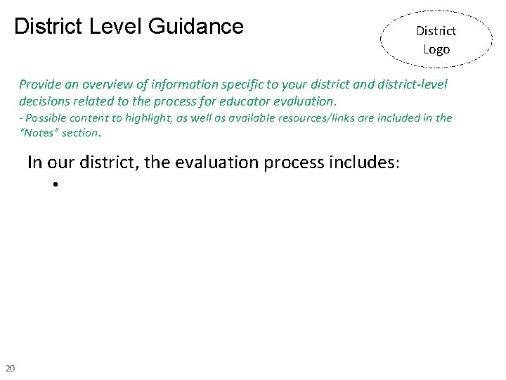 District Level Guidance District Logo Provide an overview of information specific to your district District Level Guidance District Logo Provide an overview of information specific to your district