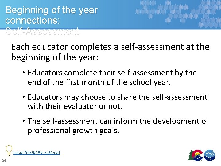 Beginning of the year connections: Self-Assessment Each educator completes a self-assessment at the beginning Beginning of the year connections: Self-Assessment Each educator completes a self-assessment at the beginning