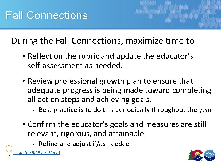 Fall Connections During the Fall Connections, maximize time to: • Reflect on the rubric Fall Connections During the Fall Connections, maximize time to: • Reflect on the rubric