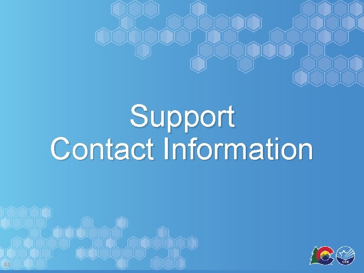 Support Contact Information 44 Support Contact Information 44