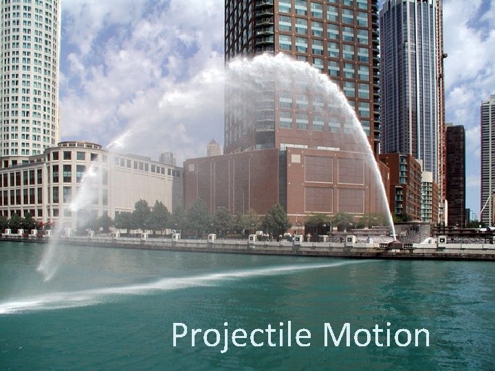 Projectile Motion 