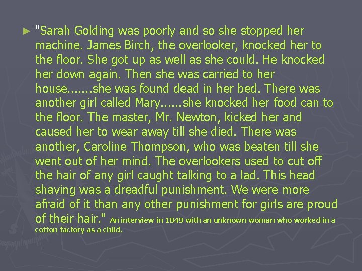 ► "Sarah Golding was poorly and so she stopped her machine. James Birch, the ► "Sarah Golding was poorly and so she stopped her machine. James Birch, the