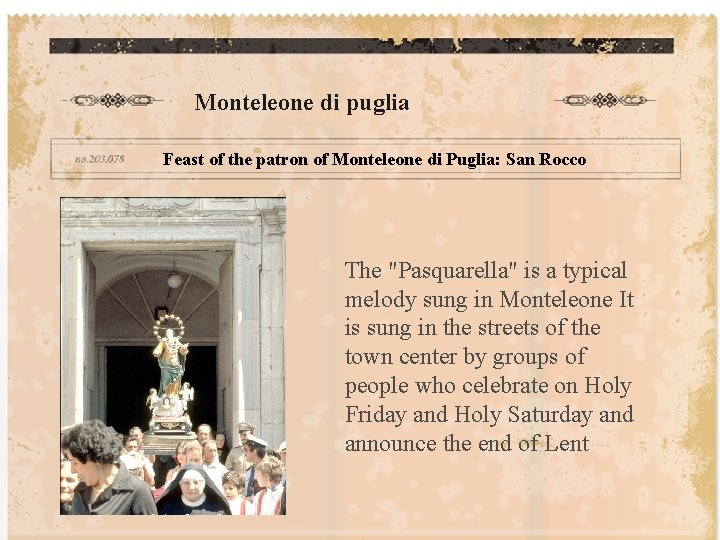 Monteleone di puglia Feast of the patron of Monteleone di Puglia: San Rocco The