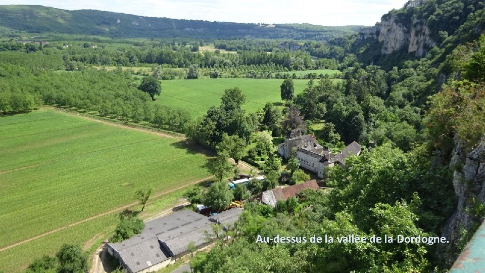 Au-dessus de la vallée de la Dordogne. 