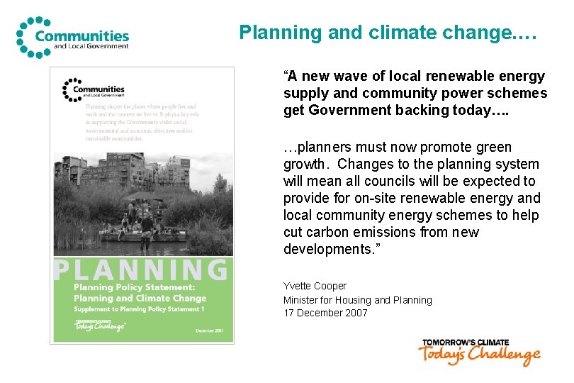 Planning and climate change…. “A new wave of local renewable energy supply and community