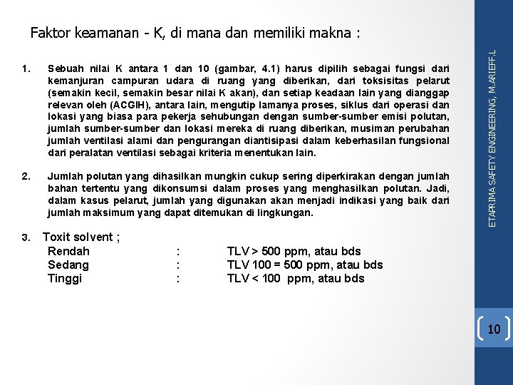 1. Sebuah nilai K antara 1 dan 10 (gambar, 4. 1) harus dipilih sebagai