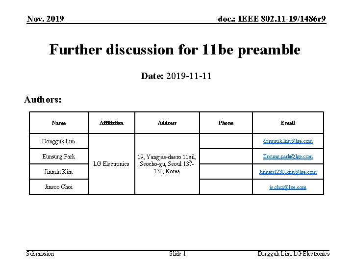 Nov. 2019 doc. : IEEE 802. 11 -19/1486 r 9 Further discussion for 11