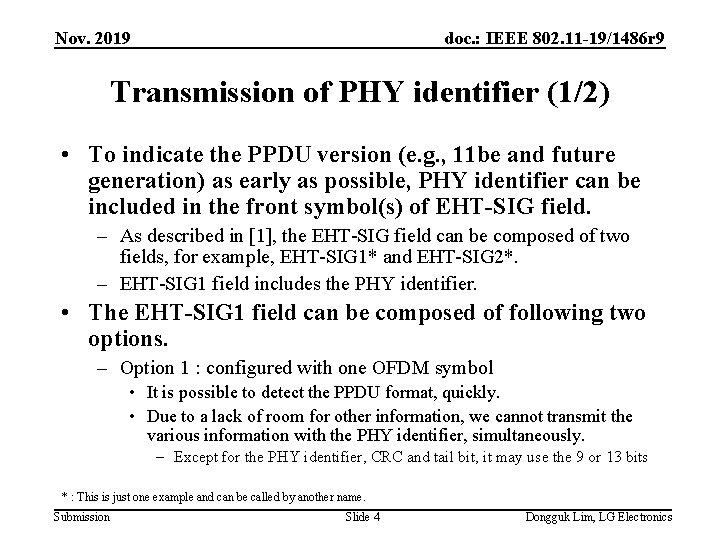 Nov. 2019 doc. : IEEE 802. 11 -19/1486 r 9 Transmission of PHY identifier