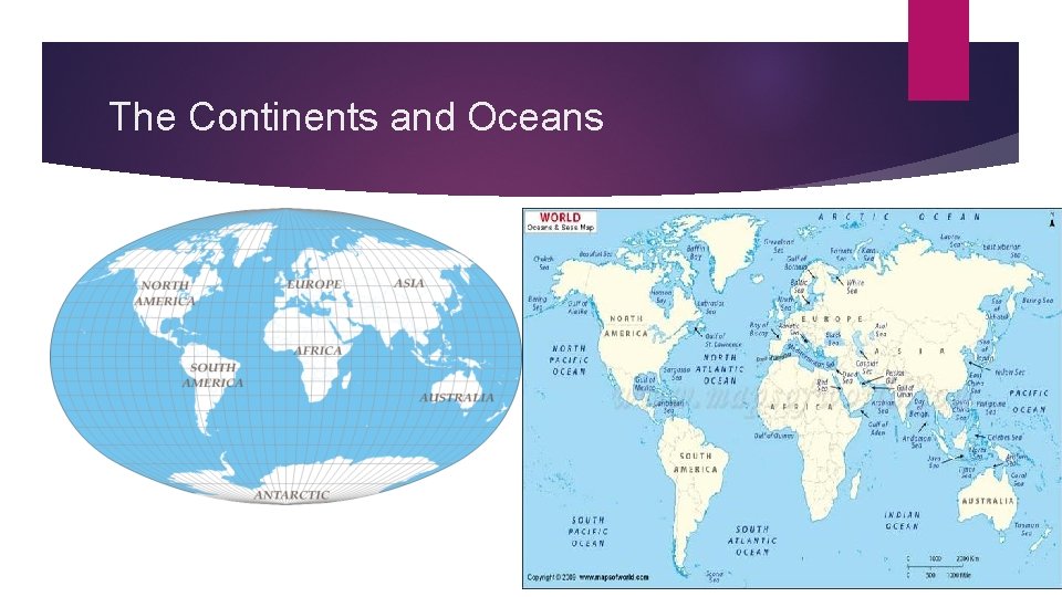 The Continents and Oceans 