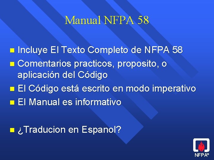 Manual NFPA 58 Incluye El Texto Completo de NFPA 58 n Comentarios practicos, proposito,