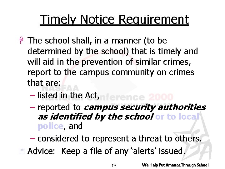Timely Notice Requirement H The school shall, in a manner (to be determined by