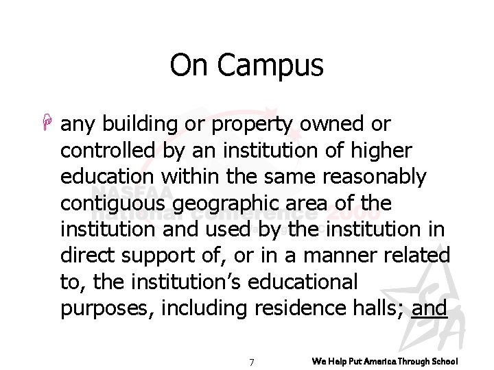 On Campus H any building or property owned or controlled by an institution of