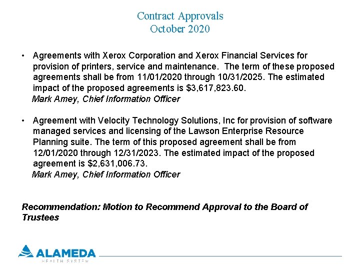 Contract Approvals October 2020 • Agreements with Xerox Corporation and Xerox Financial Services for