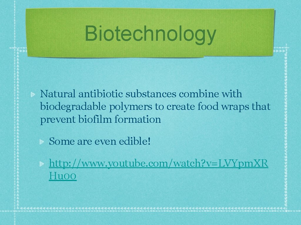 Biotechnology Natural antibiotic substances combine with biodegradable polymers to create food wraps that prevent