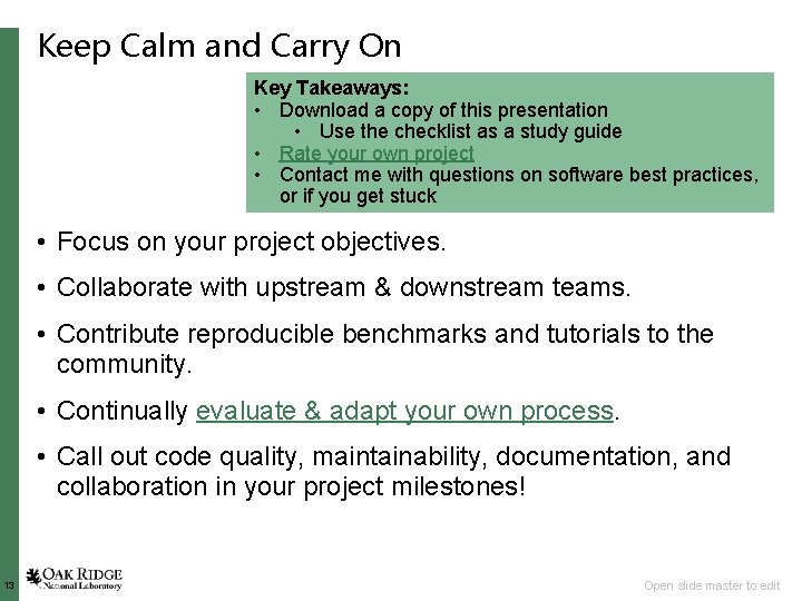 Keep Calm and Carry On Key Takeaways: • Download a copy of this presentation