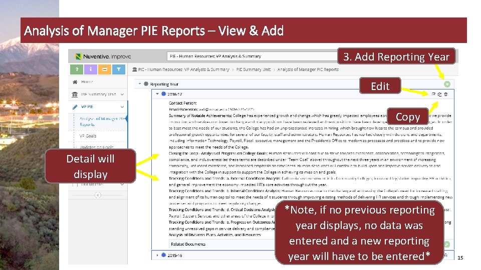 Analysis of Manager PIE Reports – View & Add 3. Add Reporting Year Edit