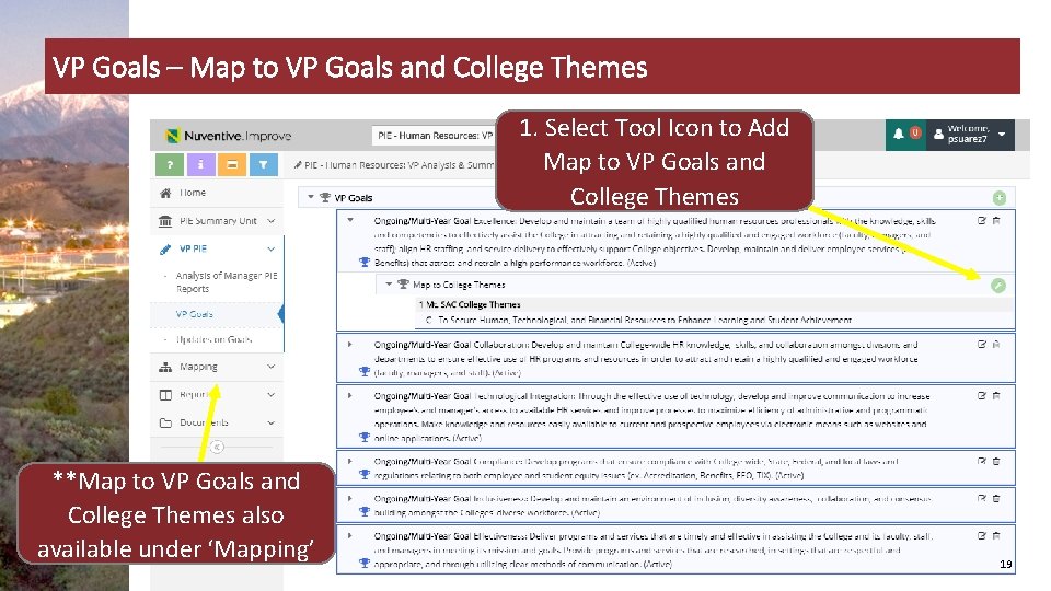 VP Goals – Map to VP Goals and College Themes 1. Select Tool Icon