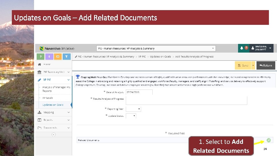 Updates on Goals – Add Related Documents 1. Select to Add Related Documents 24