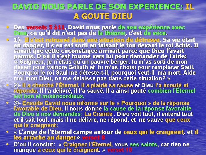 DAVID NOUS PARLE DE SON EXPERIENCE: IL A GOUTE DIEU • Des versets 5