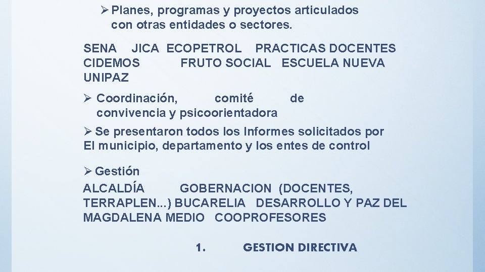  Planes, programas y proyectos articulados con otras entidades o sectores. SENA JICA ECOPETROL